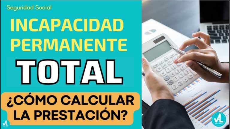 Calculando la incapacidad permanente total: guía práctica